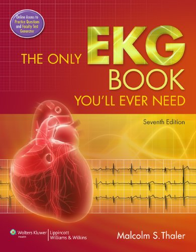 The Only EKG Book You'll Ever Need (Only EKG Book Youll Ever Need) (PDF/EPUB Version)