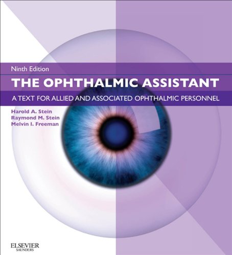 The Ophthalmic Assistant E-Book: A Text for Allied and Associated Ophthalmic Personnel (PDF/EPUB Version)
