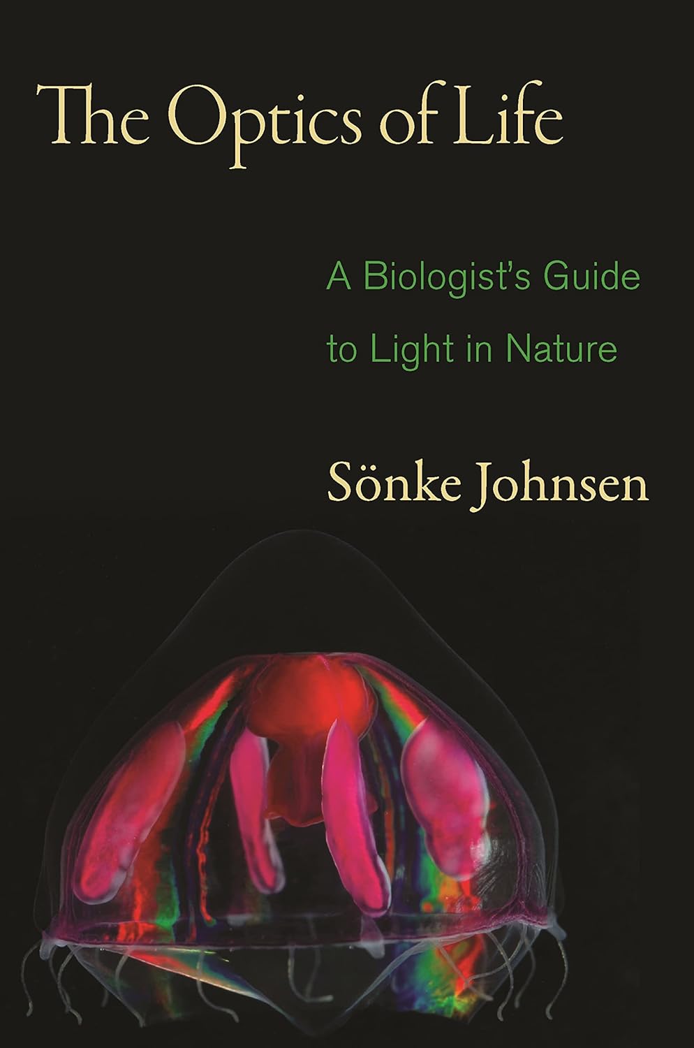 The Optics of Life: A Biologist's Guide to Light in Nature (PDF/EPUB Version)