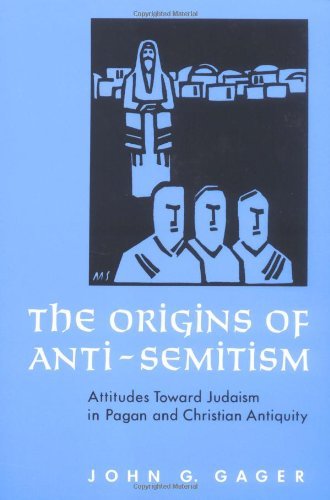 The Origins of Anti-Semitism: Attitudes toward Judaism in Pagan and Christian Antiquity: Attitudes Towards Judaism in Pagan and Christian Antiquity (PDF/EPUB Version)