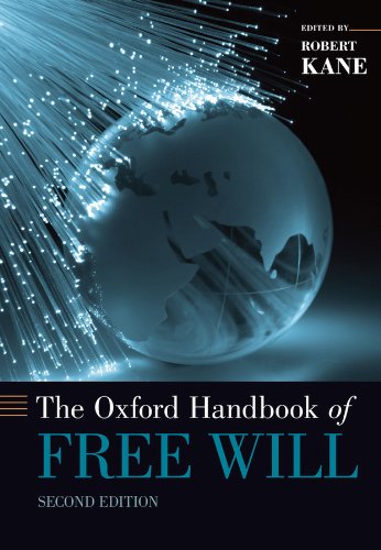 The Oxford Handbook of Free Will (Oxford Handbooks) (PDF/EPUB Version)