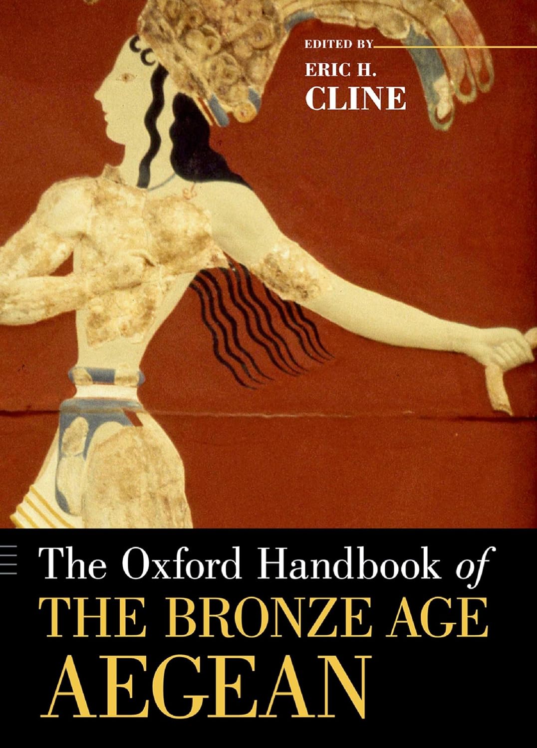 The Oxford Handbook of the Bronze Age Aegean (Oxford Handbooks) (PDF/EPUB Version)