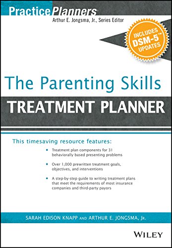 The Parenting Skills Treatment Planner, with DSM-5 Updates (PracticePlanners) (PDF/EPUB Version)