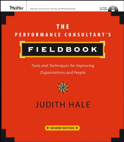 The Performance Consultant's Fieldbook: Tools and Techniques for Improving Organizations and People (PDF/EPUB Version)