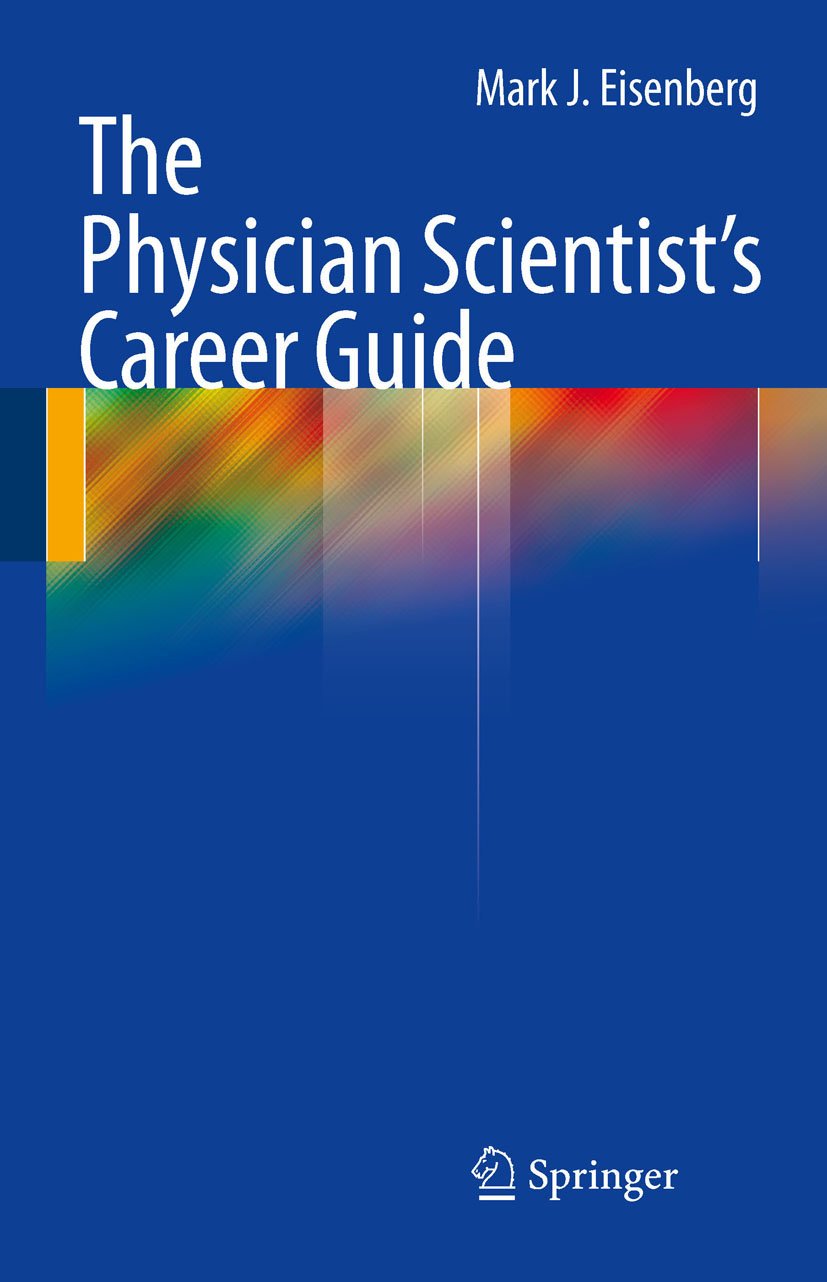 The Physician Scientist's Career Guide (PDF/EPUB Version)