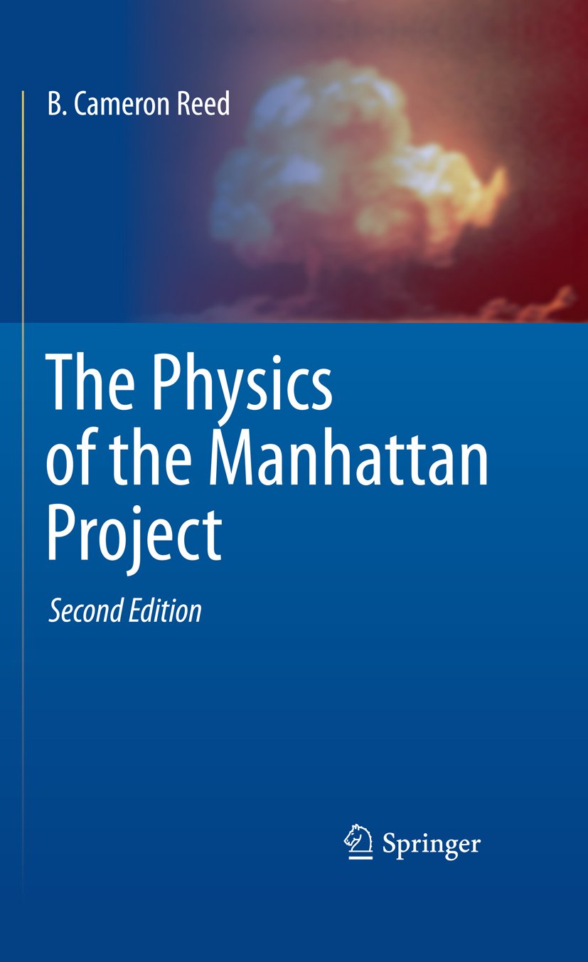 The Physics of the Manhattan Project (PDF/EPUB Version)