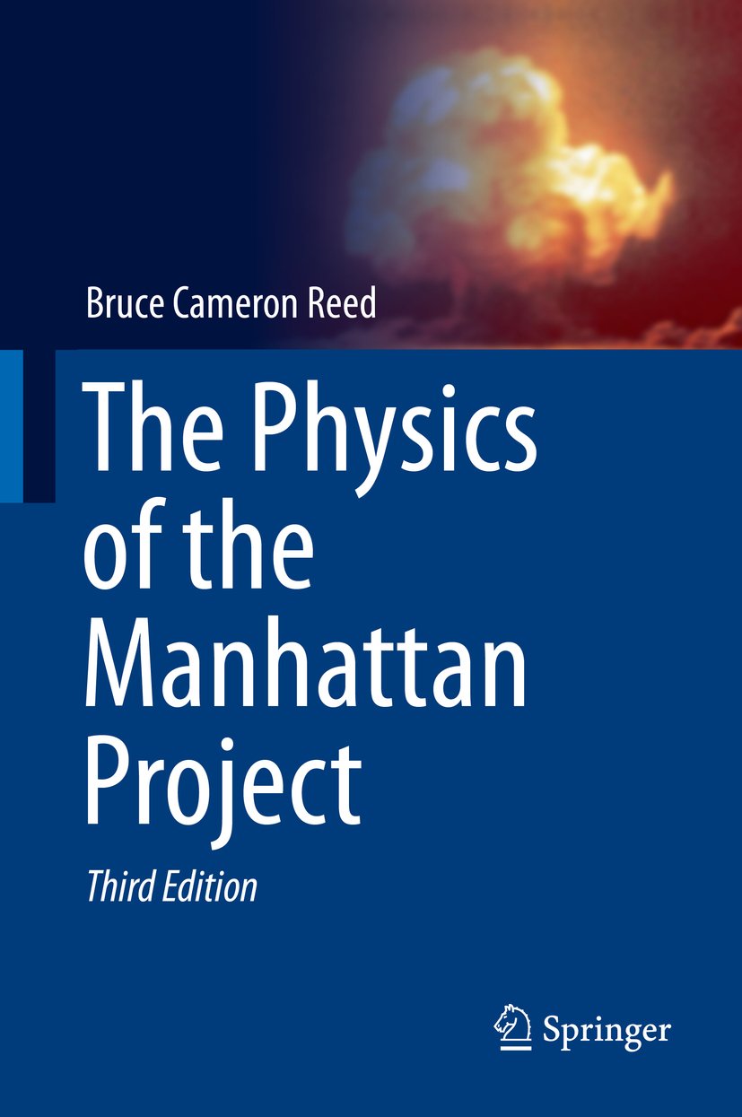 The Physics of the Manhattan Project (PDF/EPUB Version)