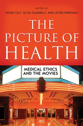 The Picture of Health: Medical Ethics and the Movies (PDF/EPUB Version)