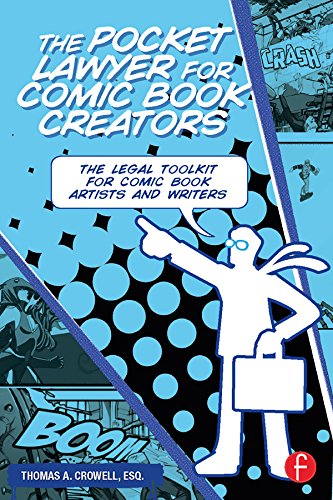 The Pocket Lawyer for Comic Book Creators: A Legal Toolkit for Comic Book Artists and Writers (PDF/EPUB Version)