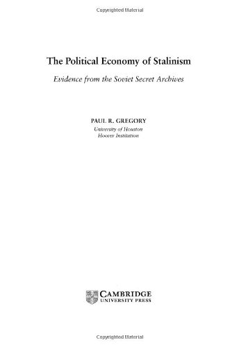 The Political Economy of Stalinism: Evidence from the Soviet Secret Archives (PDF/EPUB Version)