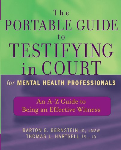 The Portable Guide to Testifying in Court for Mental Health Professionals: An A-Z Guide to Being an Effective Witness (PDF/EPUB Version)