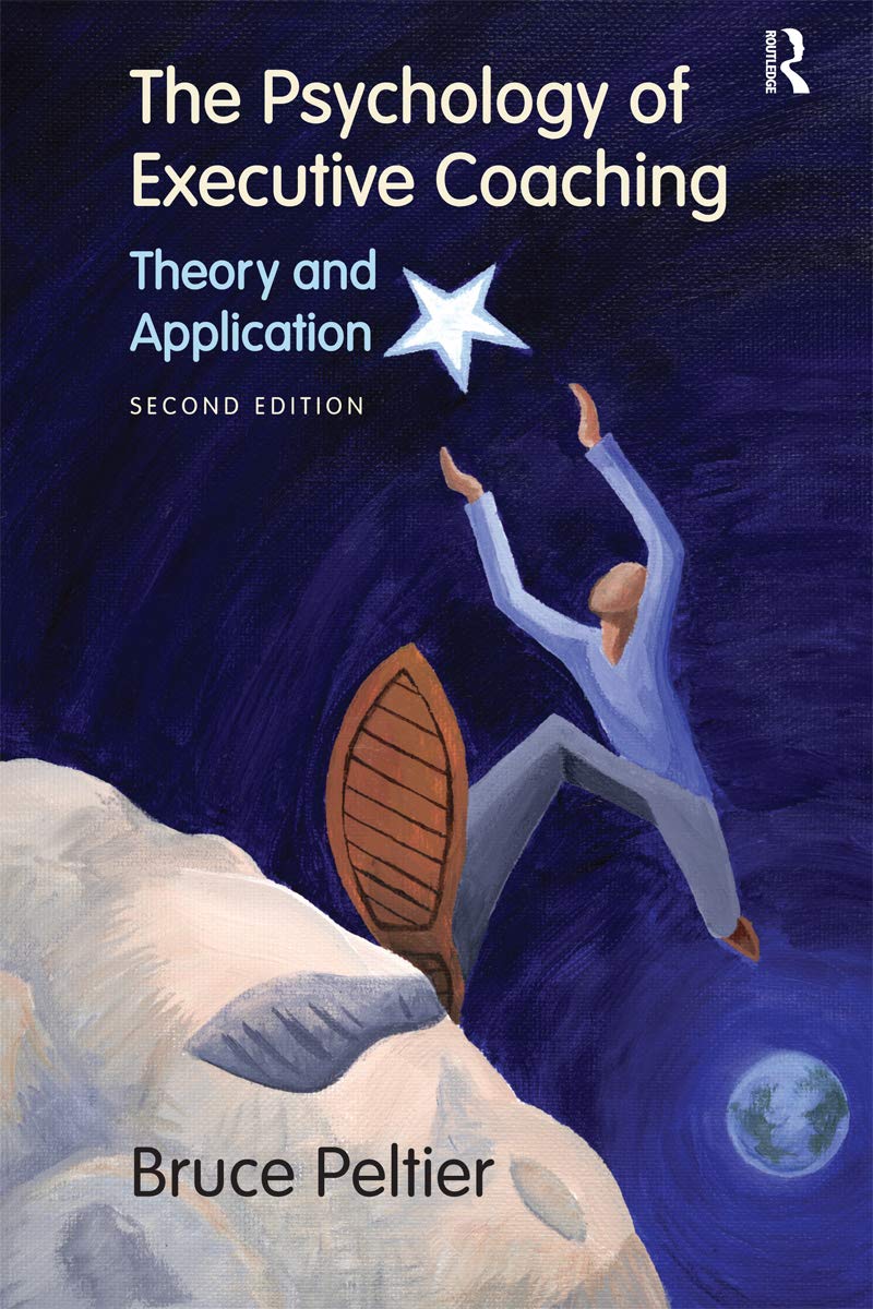 The Psychology of Executive Coaching: Theory and Application (PDF/EPUB Version)
