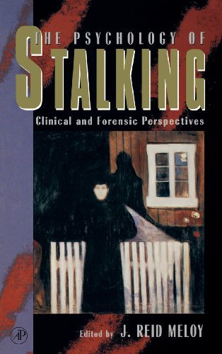 The Psychology of Stalking: Clinical and Forensic Perspectives (PDF/EPUB Version)