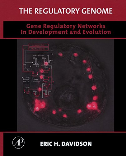 The Regulatory Genome: Gene Regulatory Networks In Development And Evolution (PDF/EPUB Version)