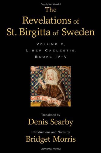 The Revelations of St. Birgitta of Sweden: Volume II: Liber Caelestis (PDF/EPUB Version)