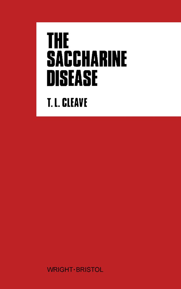 The Saccharine Disease: Conditions Caused by the Taking of Refined Carbohydrates, Such as Sugar and White Flour (PDF/EPUB Version)