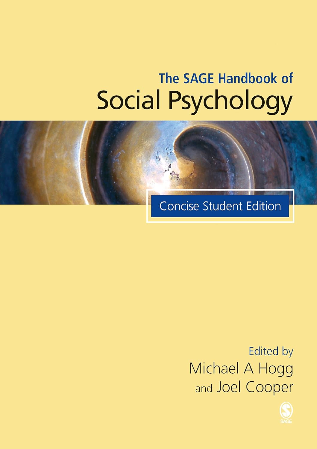 The SAGE Handbook of Social Psychology: Concise Student Edition (SAGE Social Psychology Program) (PDF/EPUB Version)