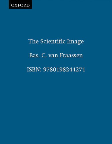 The Scientific Image (Clarendon Library of Logic and Philosophy) (PDF/EPUB Version)