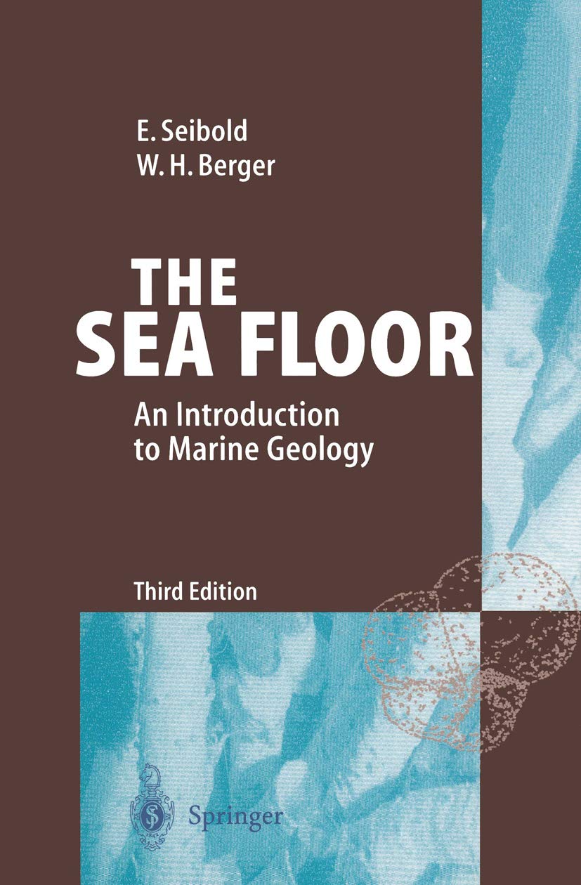 The Sea Floor: An Introduction to Marine Geology (PDF/EPUB Version)