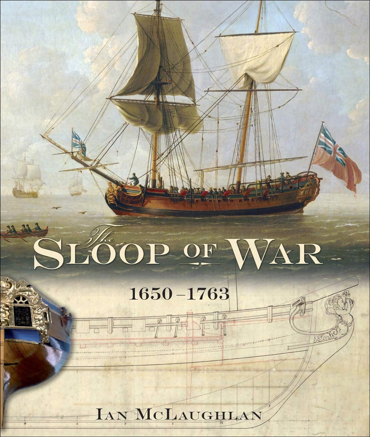 The Sloop of War, 1650–1763: 1650-1763 (PDF/EPUB Version)