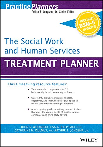 The Social Work and Human Services Treatment Planner, with DSM 5 Updates (PracticePlanners) (PDF/EPUB Version)