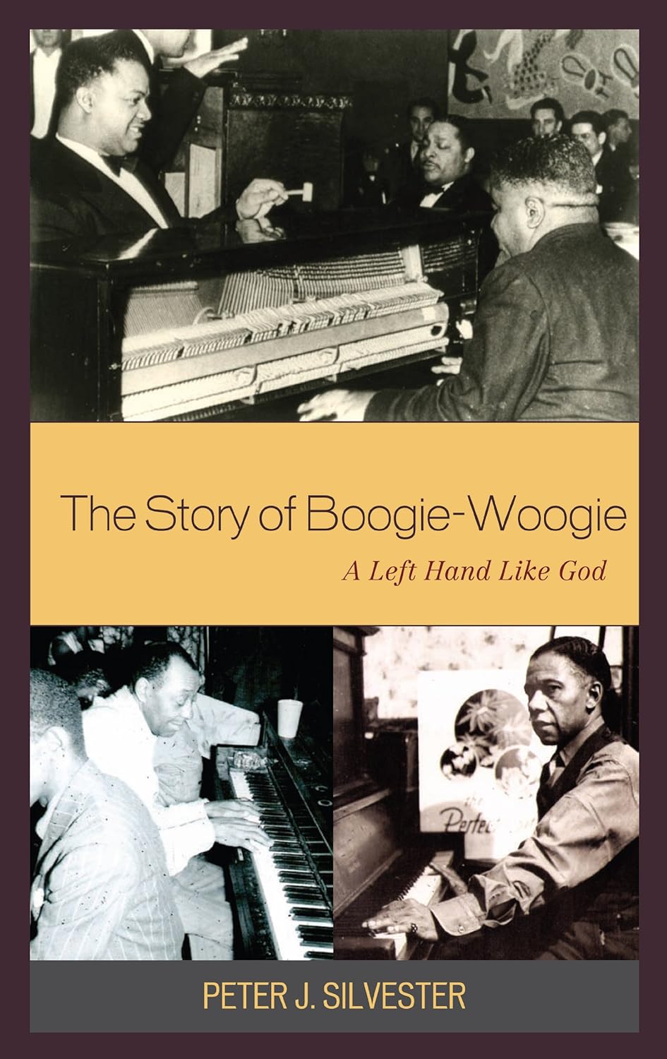 The Story of Boogie-Woogie: A Left Hand Like God (PDF/EPUB Version)