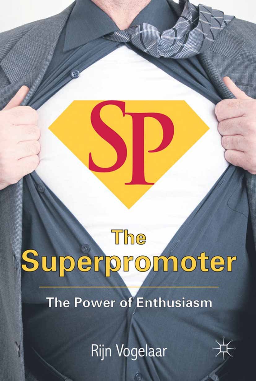 The Superpromoter: The Power of Enthusiasm (PDF/EPUB Version)