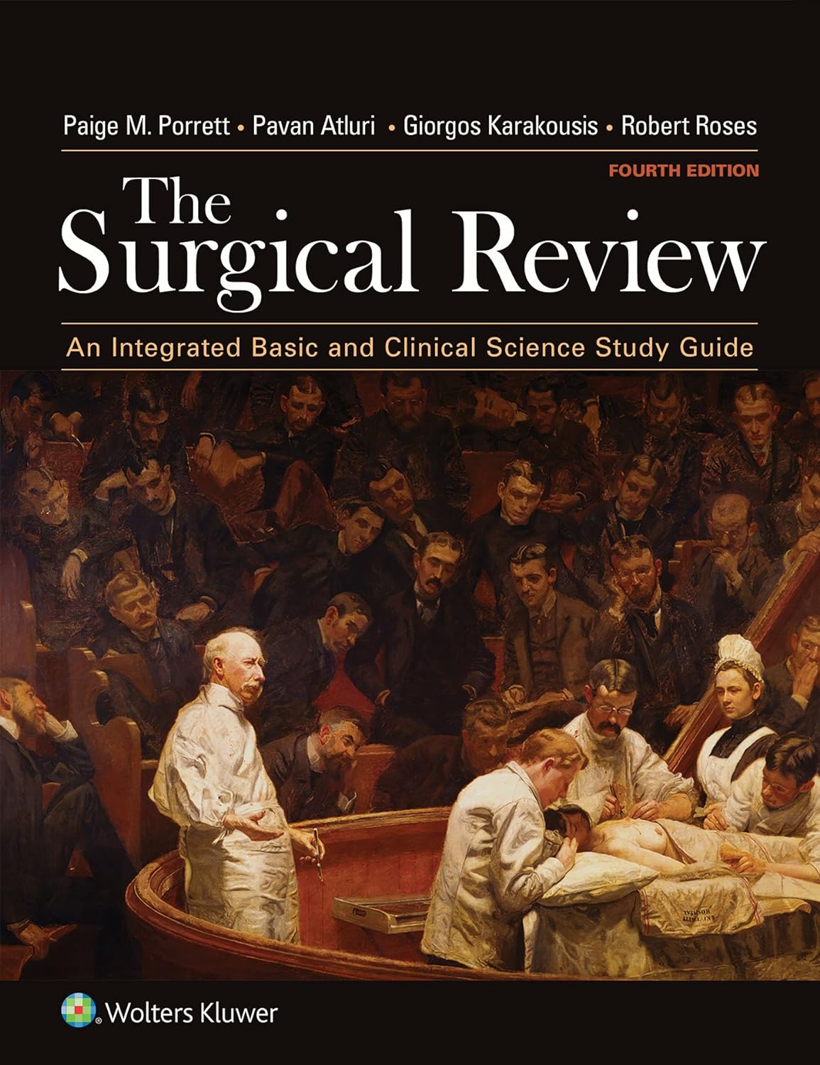 The Surgical Review: An Integrated Basic and Clinical Science Study Guide (PDF/EPUB Version)
