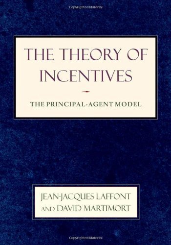 The Theory of Incentives: The Principal-Agent Model (PDF/EPUB Version)