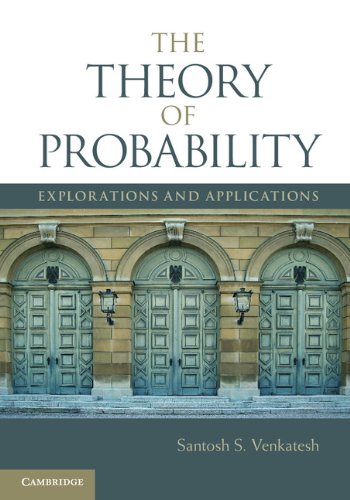 The Theory of Probability: Explorations and Applications (PDF/EPUB Version)