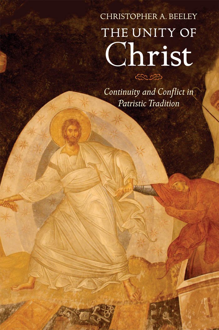 The Unity of Christ: Continuity and Conflict in Patristic Tradition (PDF/EPUB Version)