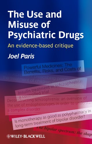 The Use and Misuse of Psychiatric Drugs: An Evidence-Based Critique (PDF/EPUB Version)