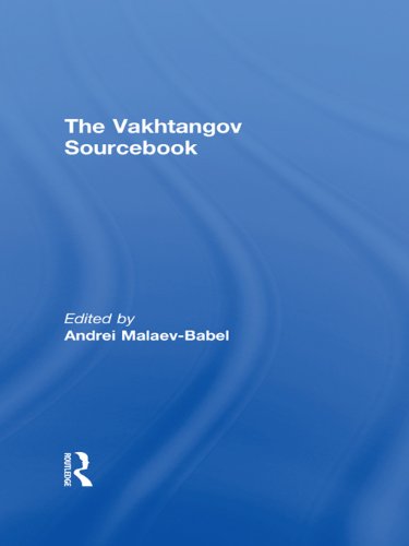 The Vakhtangov Sourcebook (PDF/EPUB Version)