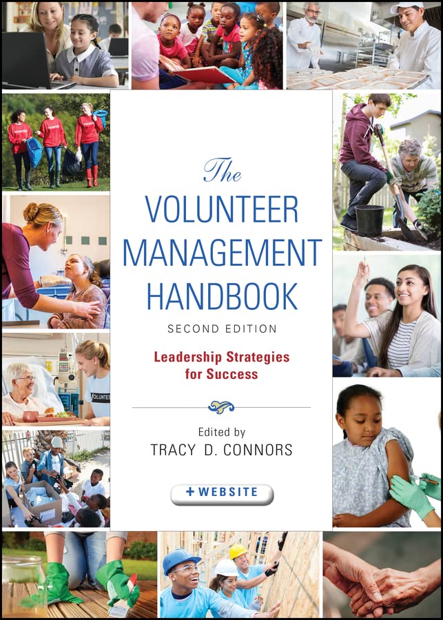 The Volunteer Management Handbook: Leadership Strategies for Success (Wiley Nonprofit Law, Finance and Management Series Book 235) (PDF/EPUB Version)