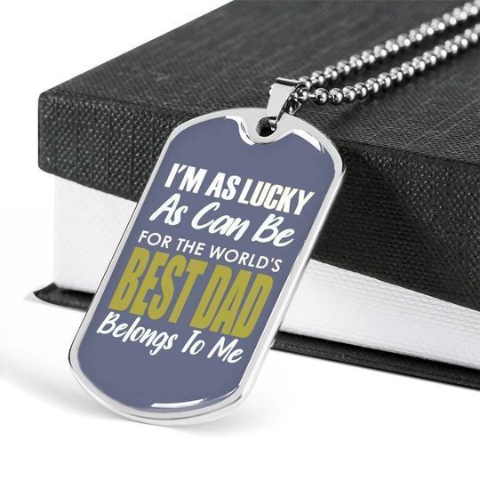 The World’s Best Dad Belongs To Me Dog Tag Necklace Gift For Dad