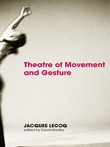 Theatre of Movement and Gesture (PDF/EPUB Version)