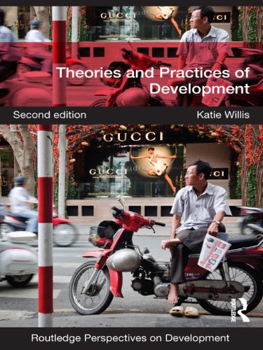 Theories and Practices of Development (Routledge Perspectives on Development) (PDF/EPUB Version)
