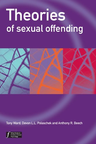 Theories of Sexual Offending (Wiley Series in Forensic Clinical Psychology Book 21) (PDF/EPUB Version)