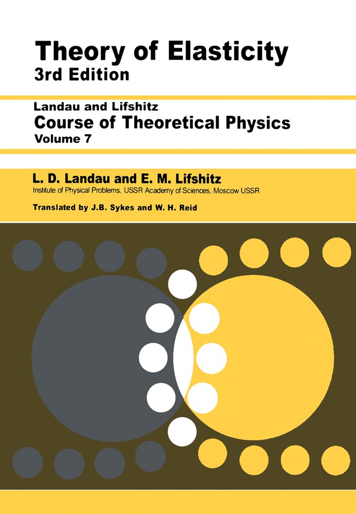 Theory of Elasticity: Volume 7 (Course of Theoretical Physics) (PDF/EPUB Version)