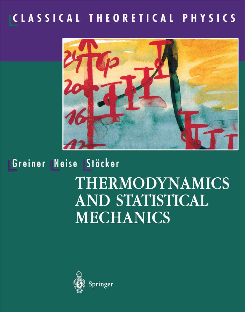 Thermodynamics and Statistical Mechanics (Classical Theoretical Physics) (PDF/EPUB Version)