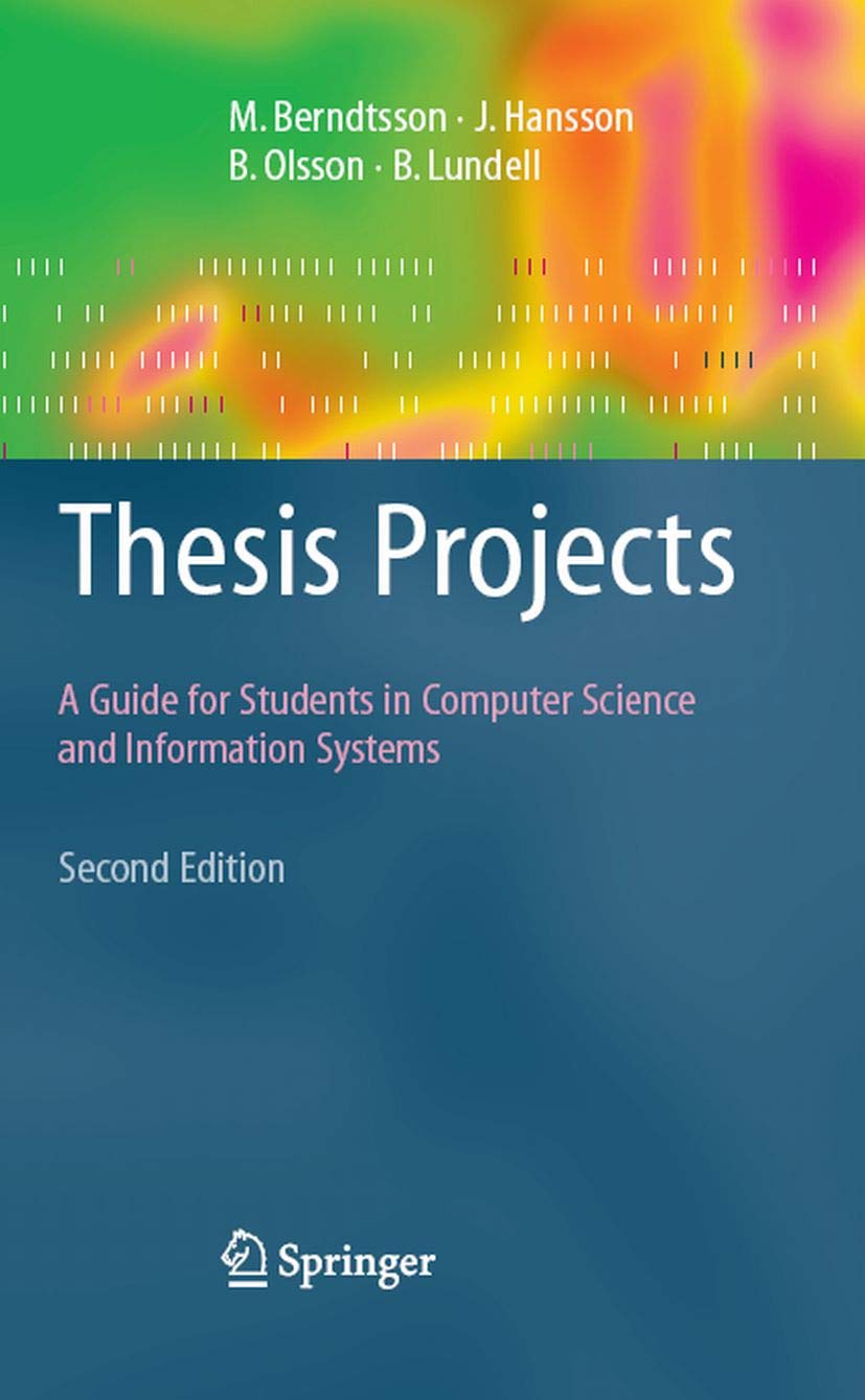 Thesis Projects: A Guide for Students in Computer Science and Information Systems (PDF/EPUB Version)