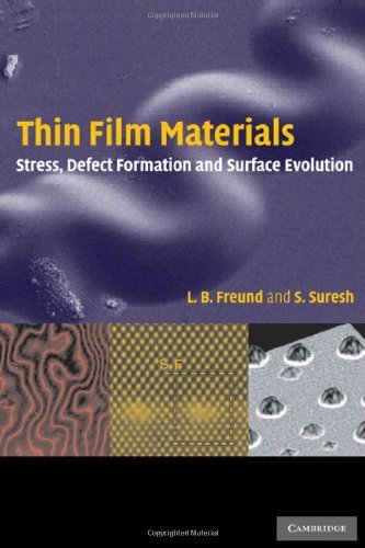 Thin Film Materials: Stress, Defect Formation and Surface Evolution (PDF/EPUB Version)