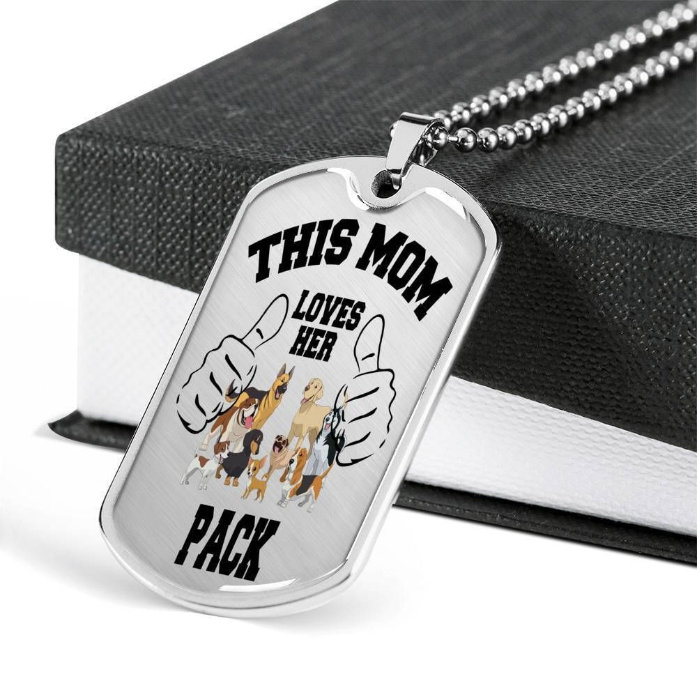 This Mom Loves Her Pack Dog Tag Necklace For Mom