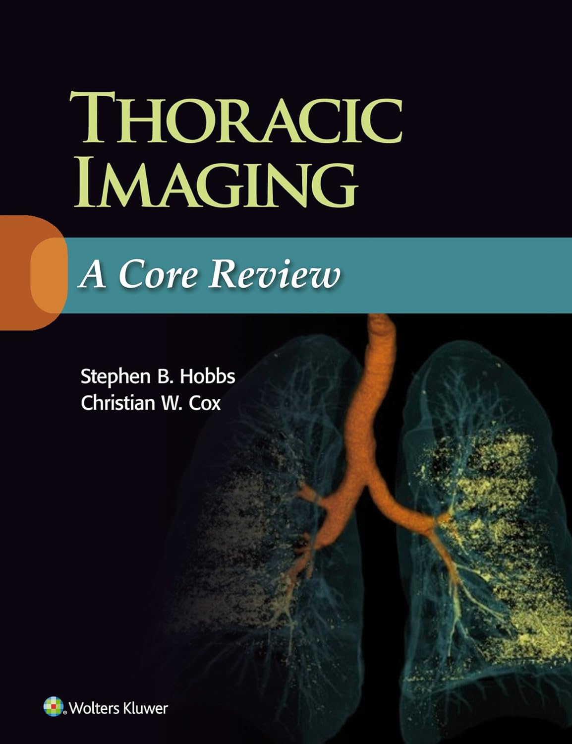 Thoracic Imaging: A Core Review (PDF/EPUB Version)