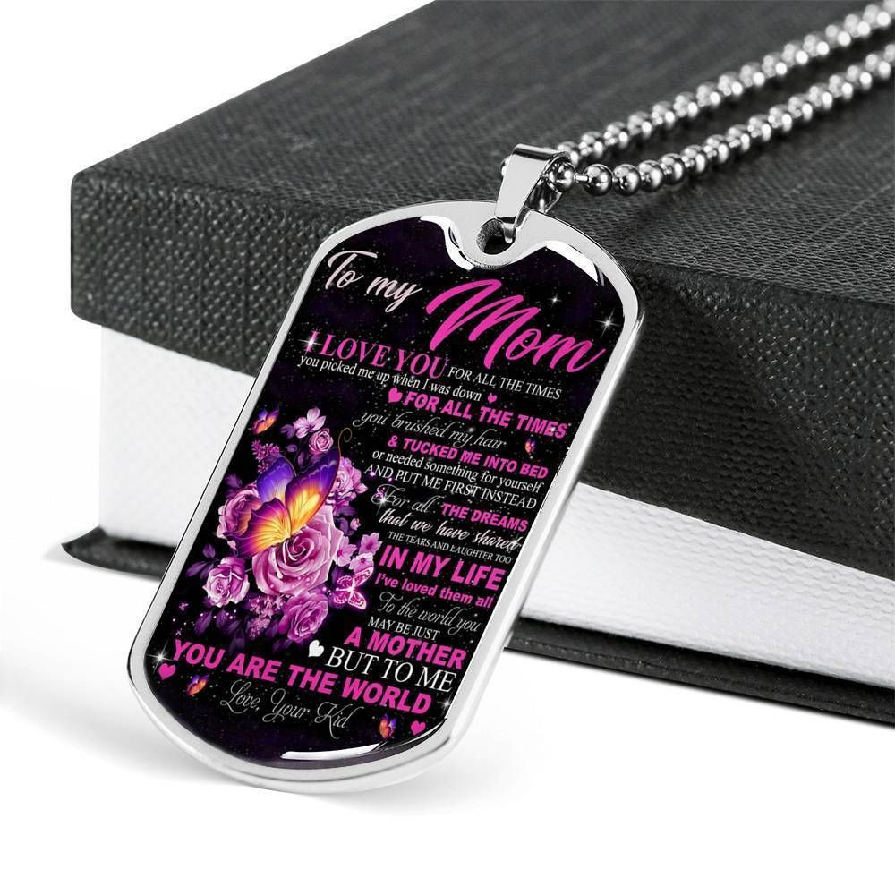 To Me You Are The World Dog Tag Necklace For Mom