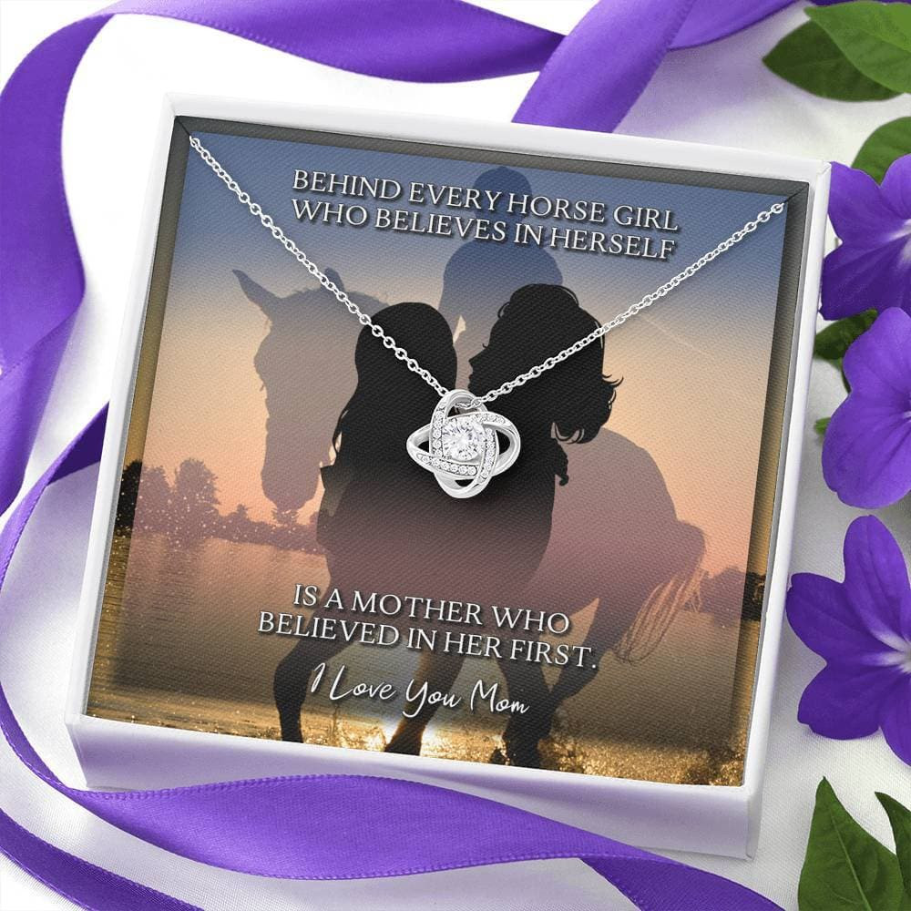 To Mom Behind Every Horse Girl Love Knot Necklace