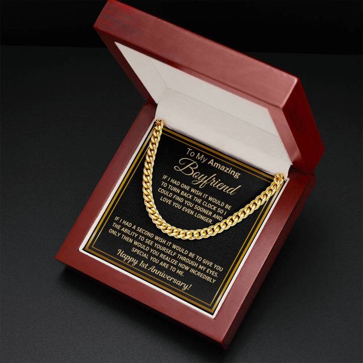 To My Amazing Boyfriend Necklace Wish Find You Sooner And Love You Even Longer How Incredibly Special You Are To Me Happy 1st Anniversary Cuban Link Chain Necklace