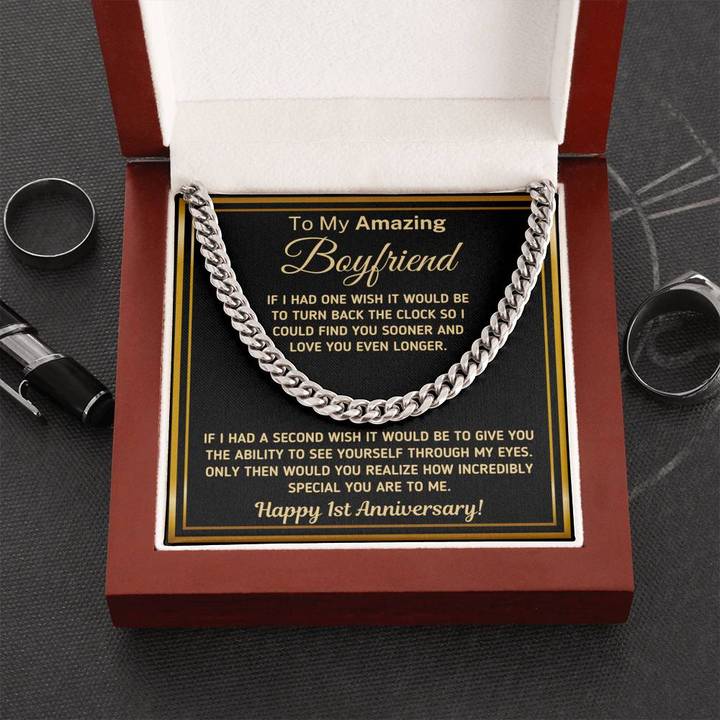 To My Amazing Boyfriend Necklace Wish Find You Sooner And Love You Even Longer How Incredibly Special You Are To Me Happy 1st Anniversary Cuban Link Chain Necklace
