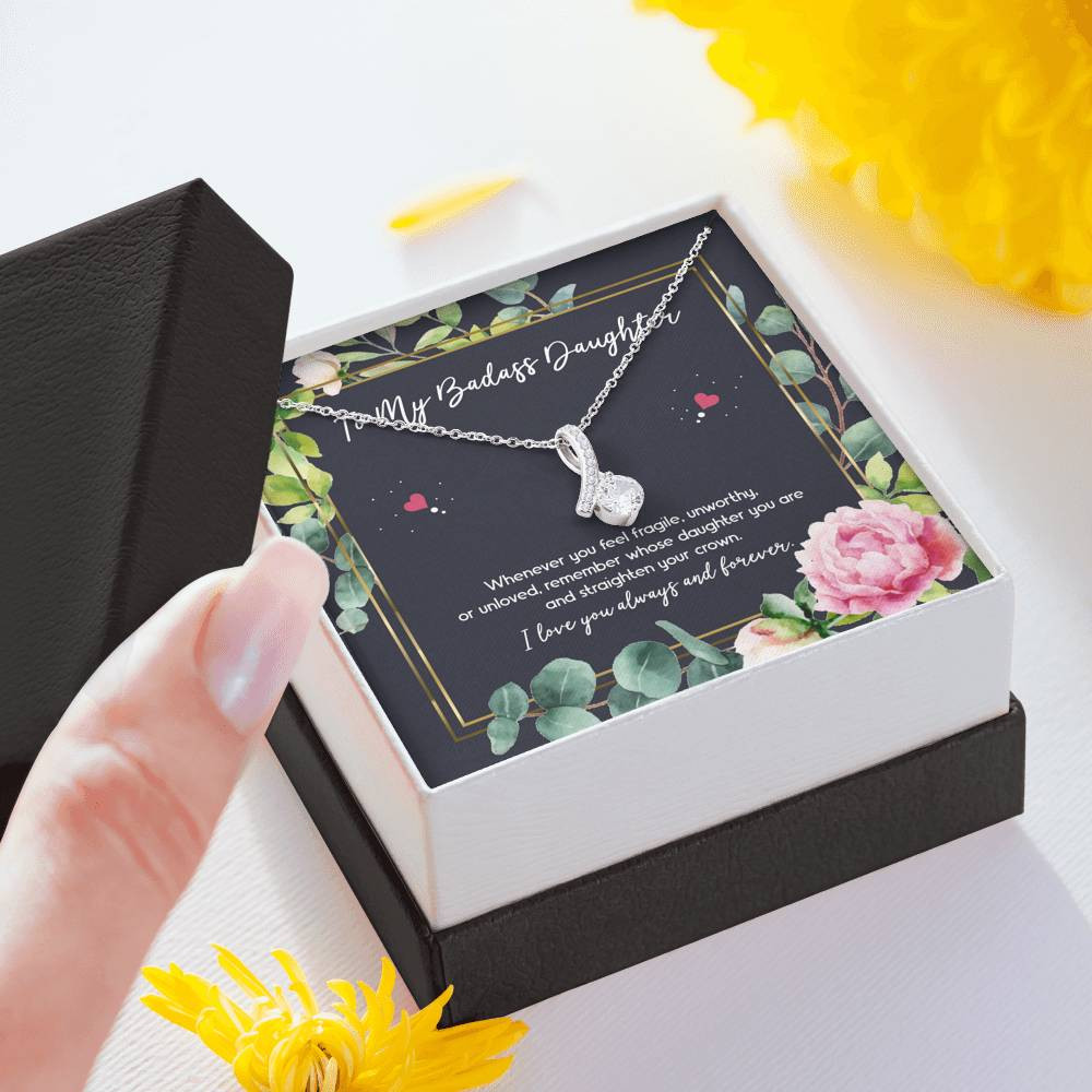 To My Badass Daughter Gifts, Whenever You Feel Fragile, Alluring Beauty Necklace For Women, Birthday Present Ideas From Mom Dad