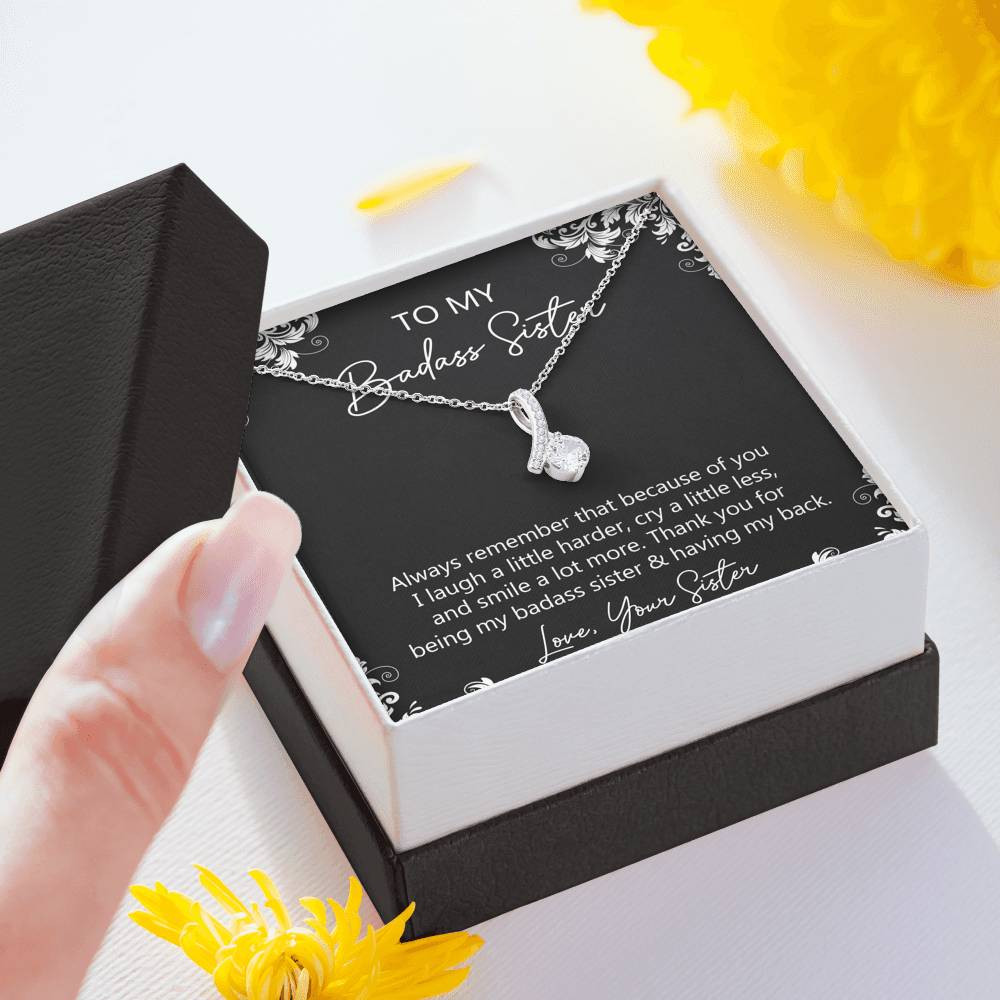 To My Badass Sister Gifts, Always Remember, Alluring Beauty Necklace For Women, Birthday Present Idea From Sister